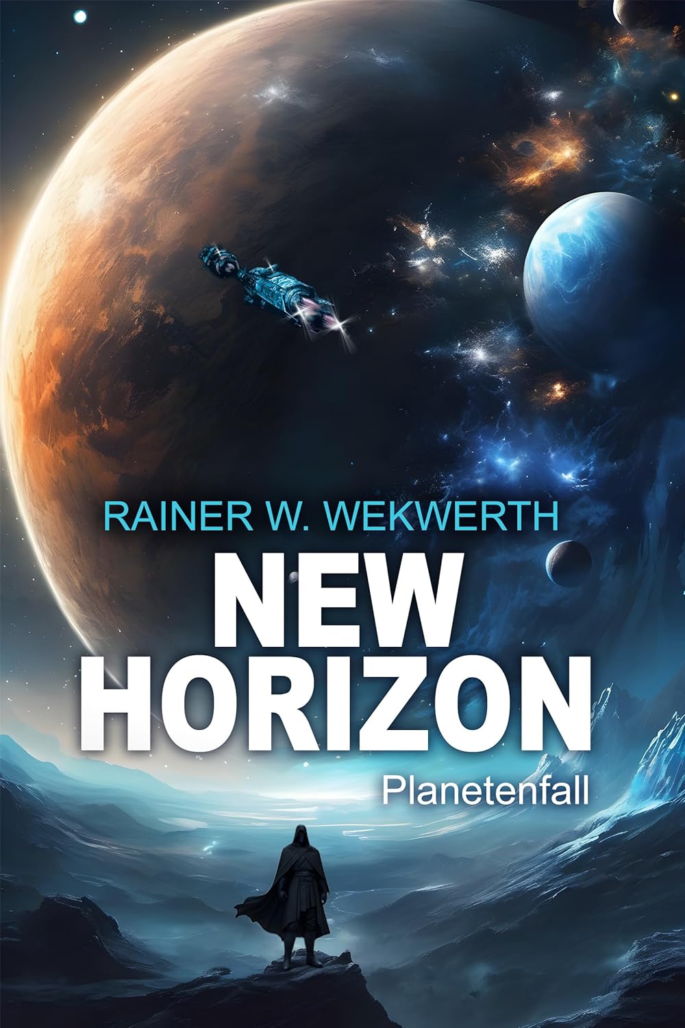 Cover zu Rainer W. Wekwerths Roman „New Horizon - Planetenfall“