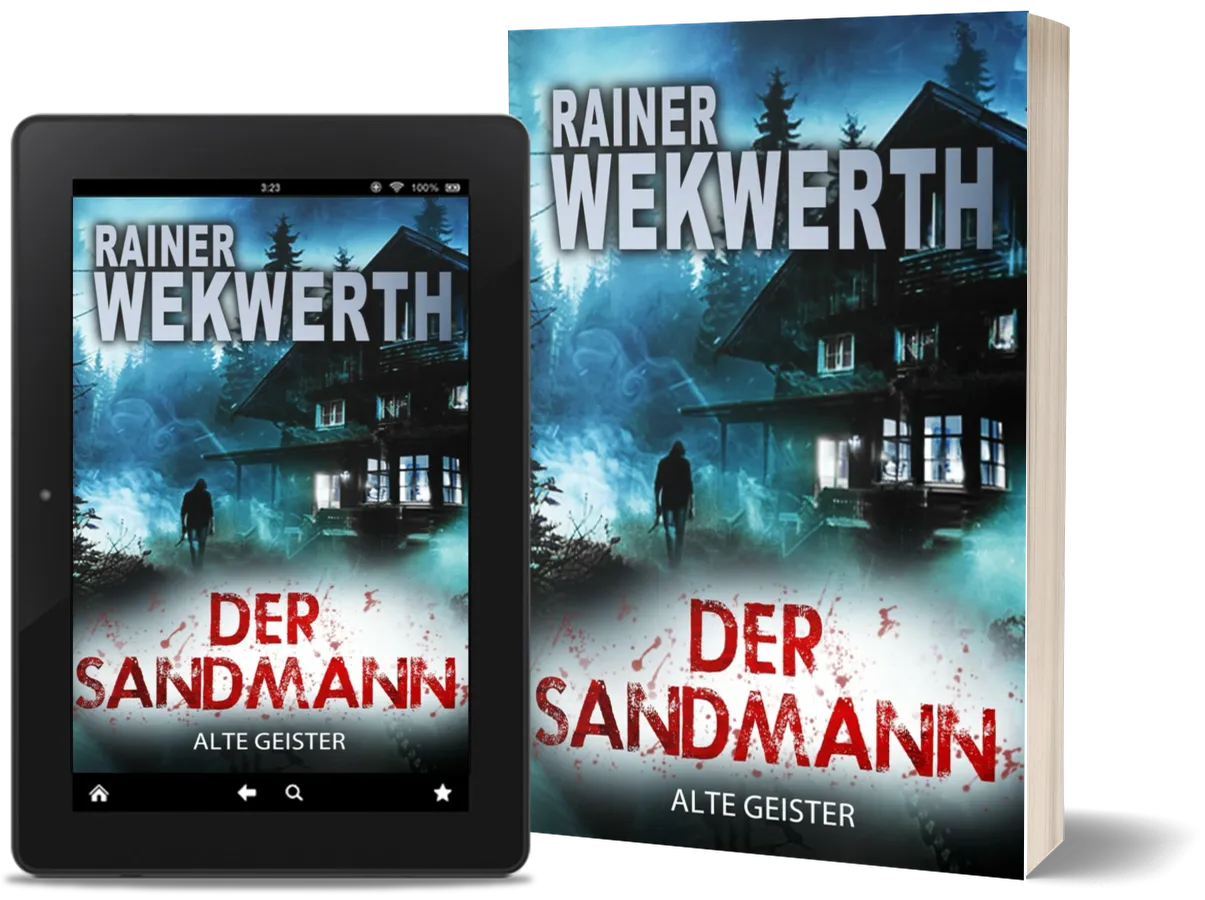 Vorschau auf Taschenbuch und E-Book „Der Sandmann – Alte Geister“ von Rainer Wekwerth.