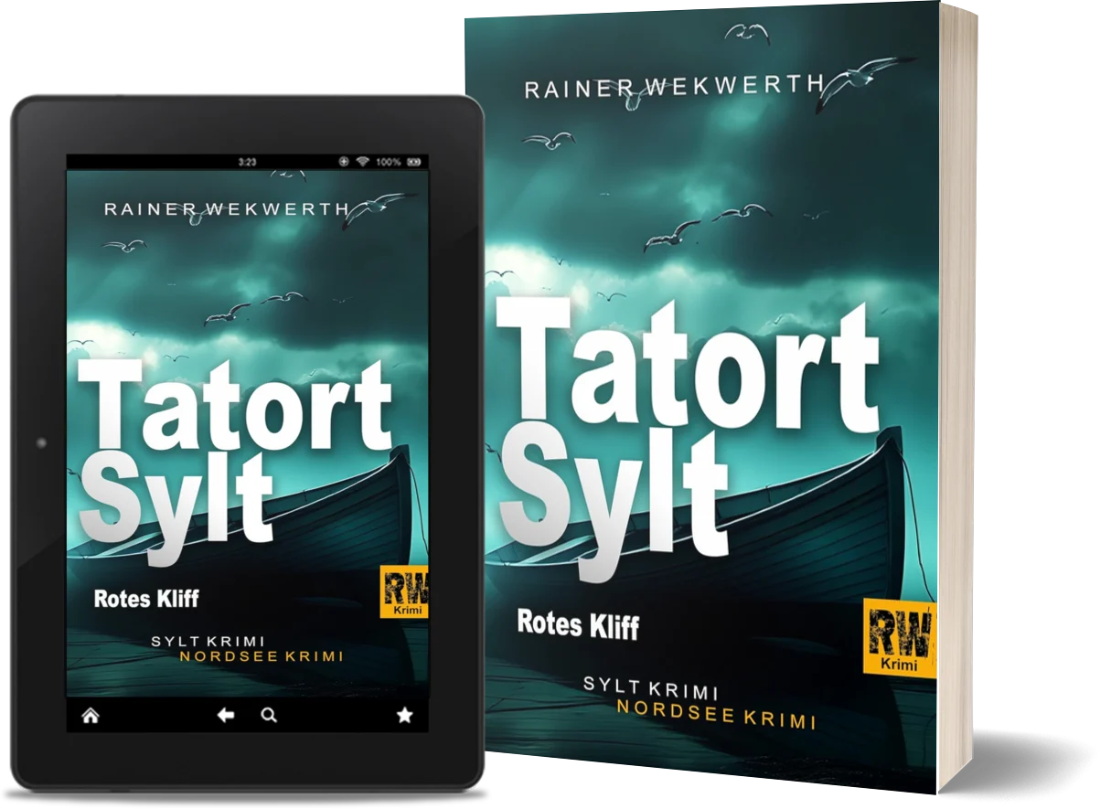Vorschau Taschenbuch und E-Book „Tatort Sylt: Rotes Kliff (Sylt-Krimi 9)“ von Rainer Wekwerth.