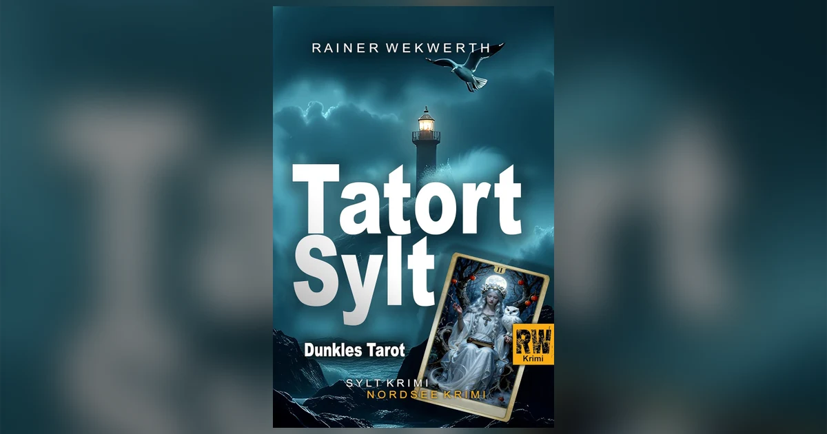 Titelbild zur Detailseite von Rainer Wekwerths Roman „Tatort Sylt (11): Dunkles Tarot“ (2026)
