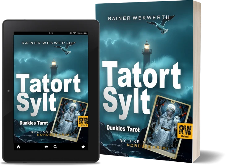Vorschau Taschenbuch und E-Book „Tatort Sylt: Dunkles Tarot (Sylt-Krimi 11)“ von Rainer Wekwerth.